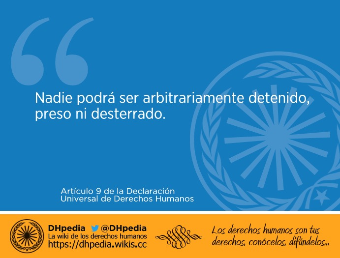 Artículo 9 De La Declaración Universal De Derechos Humanos - DHpedia